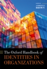 The Oxford Handbook of Identities in Organizations - eBook