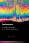 Surfactants : In Solution, at Interfaces and in Colloidal Dispersions - eBook