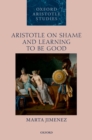 Aristotle on Shame and Learning to Be Good - eBook