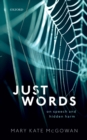 Just Words : On Speech and Hidden Harm - eBook