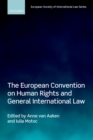 The European Convention on Human Rights and General International Law - eBook