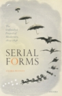 Serial Forms : The Unfinished Project of Modernity, 1815-1848 - eBook