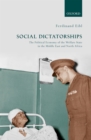 Social Dictatorships : The Political Economy of the Welfare State in the Middle East and North Africa - eBook