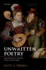 Unwritten Poetry : Song, Performance, and Media in Early Modern England - eBook