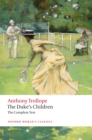 The Duke's Children Complete : Extended edition - eBook