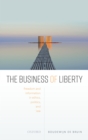 The Business of Liberty : Freedom and Information in Ethics, Politics, and Law - eBook