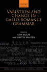 Variation and Change in Gallo-Romance Grammar - eBook