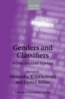 Genders and Classifiers : A Cross-Linguistic Typology - eBook
