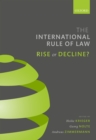 The International Rule of Law : Rise or Decline? - eBook