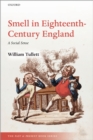 Smell in Eighteenth-Century England : A Social Sense - eBook