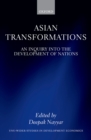 Asian Transformations : An Inquiry into the Development of Nations - eBook