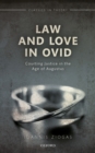 Law and Love in Ovid : Courting Justice in the Age of Augustus - eBook