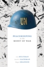 Peacekeeping in the Midst of War - eBook