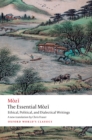 The Essential Mozi : Ethical, Political, and Dialectical Writings - eBook