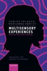 Multisensory Experiences : Where the senses meet technology - eBook
