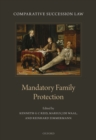 COMPARATIVE SUCCESSION LAW V3 CSL C : Volume III: Mandatory Family Protection - Kenneth G C Reid