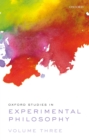 Oxford Studies in Experimental Philosophy Volume 3 - eBook