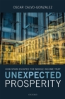 Unexpected Prosperity : How Spain Escaped the Middle Income Trap - eBook