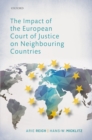 The Impact of the European Court of Justice on Neighbouring Countries - eBook