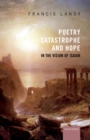 Poetry, Catastrophe, and Hope in the Vision of Isaiah - eBook