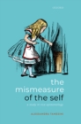The Mismeasure of the Self : A Study in Vice Epistemology - eBook