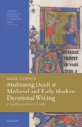 Meditating Death in Medieval and Early Modern Devotional Writing : From Bonaventure to Luther - eBook