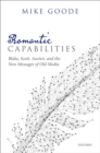 Romantic Capabilities : Blake, Scott, Austen, and the New Messages of Old Media - eBook