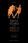 Fifty Years at the Sibyl's Heels : Selected Papers on Virgil and Rome - eBook