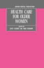 Health Care for Older Women - Book