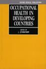 Occupational Health in Developing Countries - Book