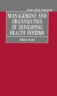 Management and Organization of Developing Health Systems - Book
