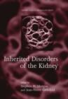 Inherited Disorders of the Kidney : Investigation and Management - Book