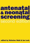 Antenatal and Neonatal Screening - Book