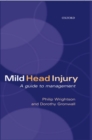 Mild Head Injury : A Guide to Management - Book