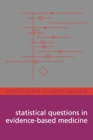 Statistical Questions in Evidence-based Medicine - Book