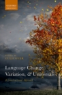Language Change, Variation, and Universals - eBook