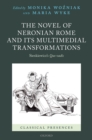 The Novel of Neronian Rome and its Multimedial Transformations : Sienkiewicz's Quo vadis - eBook