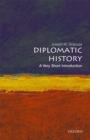 Diplomatic History: A Very Short Introduction - eBook