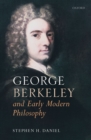 George Berkeley and Early Modern Philosophy - eBook