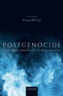 Postgenocide : Interdisciplinary Reflections on the Effects of Genocide - eBook