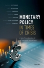 Monetary Policy in Times of Crisis : A Tale of Two Decades of the European Central Bank - eBook