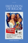 Imitation of Rigor : An Alternative History of Analytic Philosophy - eBook