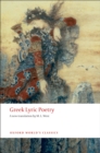 Greek Lyric Poetry : Includes Sappho, Archilochus, Anacreon, Simonides and many more - eBook