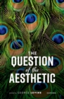 The Question of the Aesthetic - eBook