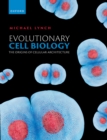 Evolutionary Cell Biology : The Origins of Cellular Architecture - eBook