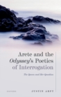 Arete and the Odyssey's Poetics of Interrogation : The Queen and Her Question - eBook