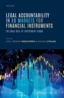 Legal Accountability in EU Markets for Financial Instruments : The Dual Role of Investment Firms - eBook