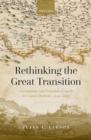 Rethinking the Great Transition : Community and Economic Growth in County Durham, 1349-1660 - eBook