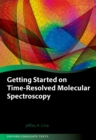 Getting Started on Time-Resolved Molecular Spectroscopy - eBook
