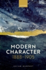 Modern Character : 1888-1905 - eBook